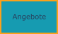 Angebote